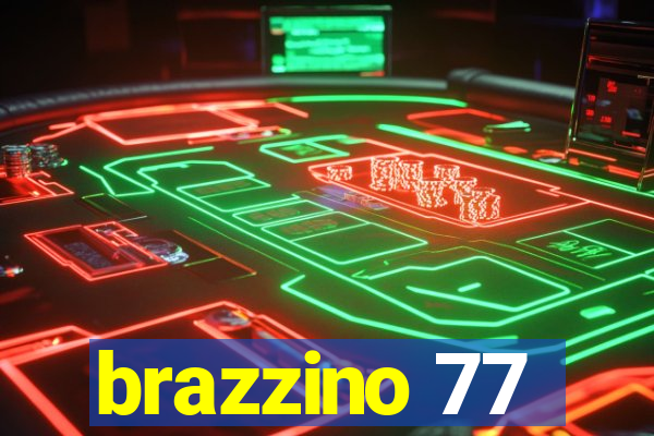 brazzino 77